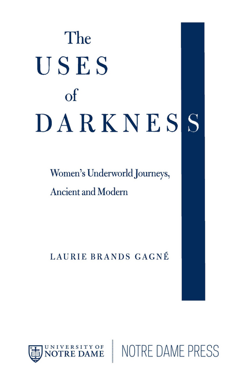 The Uses of Darkness - Laurie Brands Gagn&eacute;
