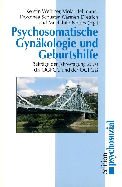 Psychosomatische Gyn&auml;kologie und Geburtshilfe - 