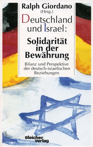 Deutschland und Israel: Solidarität in der Bewährung