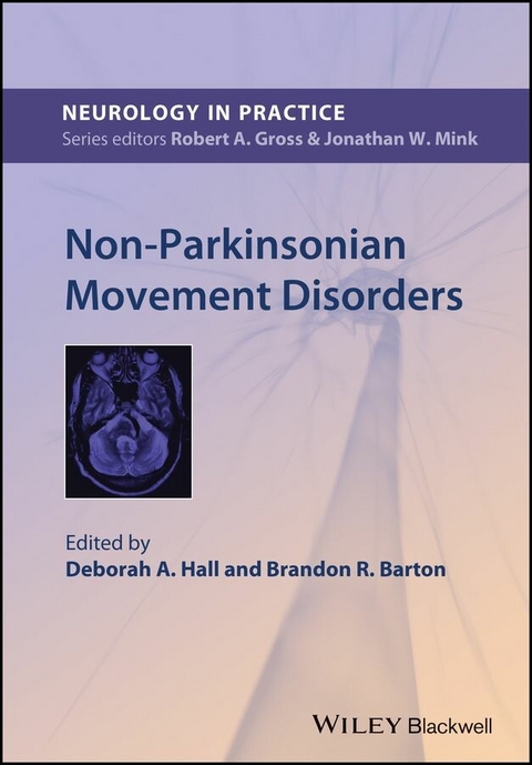 Non-Parkinsonian Movement Disorders - 