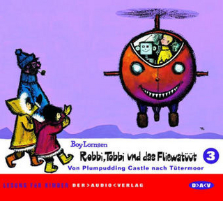 Robbi, Tobbi und das Fliewatüüt. Lesung für Kinder / Von Plumpudding Castle nach Tütermoor
