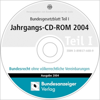 Bundesgesetzblatt Teil I Jahrgangs-CD-ROM 2004