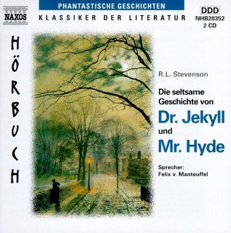 Die seltsame Geschichte von Dr. Jekyll und Mr. Hyde - R L Stevenson