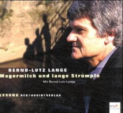 Magermilch und lange Str&uuml;mpfe - Bernd L Lange