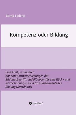 Kompetenz oder Bildung - Bernd Lederer