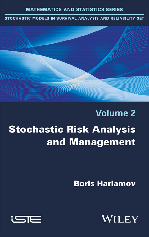 Stochastic Risk Analysis and Management - Boris Harlamov