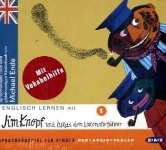 Englisch lernen mit Jim Knopf und Lukas dem Lokomotivf&uuml;hrer. Teil 1 - 
