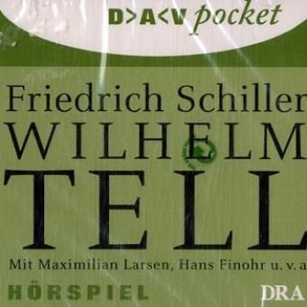 Dramen. H&ouml;rspieledition / Wilhelm Tell - Friedrich Schiller