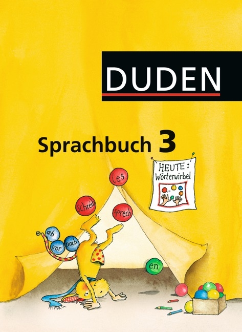 Duden Sprachbuch - Westliche Bundesl&auml;nder (au&szlig;er Bayern) / 3. Schuljahr - Sch&uuml;lerbuch - Helga Eichhoff, Gundula Feller, Hartmut G&uuml;nther, Birgit Helfrich, Ellen Kuhrt, Imke Quent, Simone Scheuer