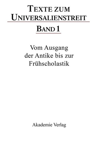 Texte zum Universalienstreit / Vom Ausgang der Antike bis zur Frühscholastik