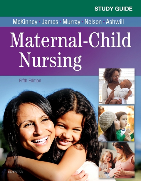 Study Guide for Maternal-Child Nursing - E-Book -  Emily Slone McKinney,  Sharon Smith Murray