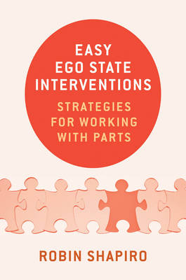 Easy Ego State Interventions - Robin Shapiro