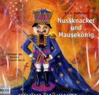 Nussknacker und Mausek&ouml;nig - E T A Hoffmann