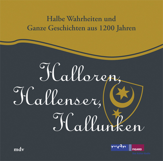 Halloren, Hallenser, Halunken
