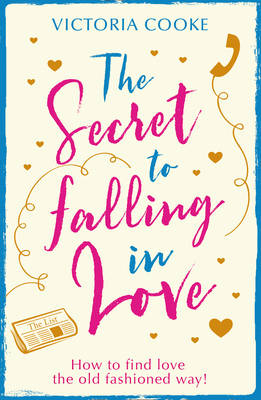Secret to Falling in Love -  Victoria Cooke