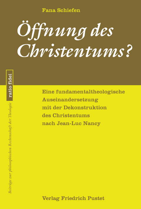 &Ouml;ffnung des Christentums? - Fana Schiefen