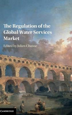 Regulation of the Global Water Services Market - 