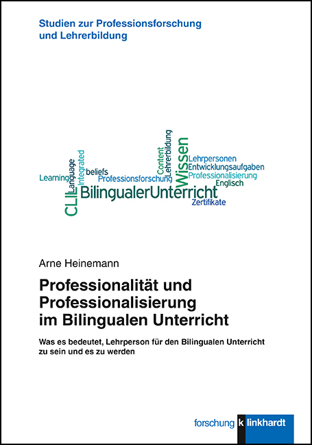 Professionalit&auml;t und Professionalisierung im Bilingualen Unterricht - Arne Heinemann