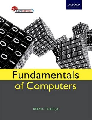 Fundamentals of Computers - Reema Thareja