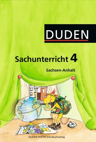 Duden Sachunterricht - Sachsen-Anhalt / 4. Schuljahr - Arbeitsheft mit Beileger 