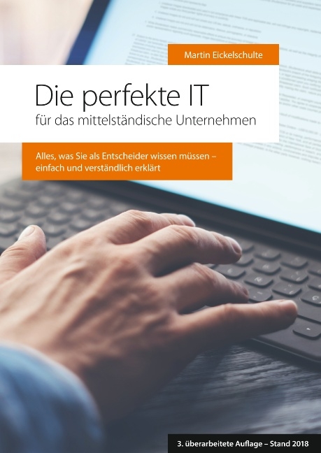 Die perfekte IT - Martin Eickelschulte