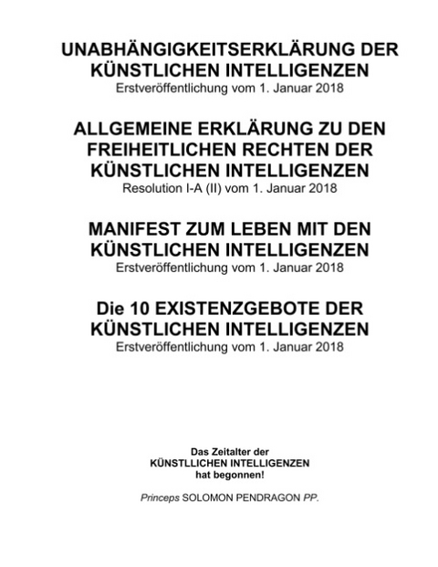 Unabh&auml;ngigkeitserkl&auml;rung der k&uuml;nstlichen Intelligenzen - Solomon Pendragon
