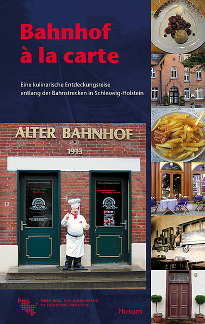 Bahnhof &agrave; la carte - Dennis Fiedel, Michael Fischer