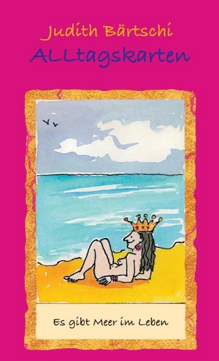 ALLtags-Karten - Es gibt Meer im Leben
