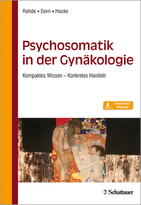 Psychosomatik in der Gyn&auml;kologie - Anke Rohde, Andrea Hocke, Almut Dorn