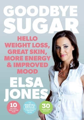 Goodbye Sugar - Elsa Jones