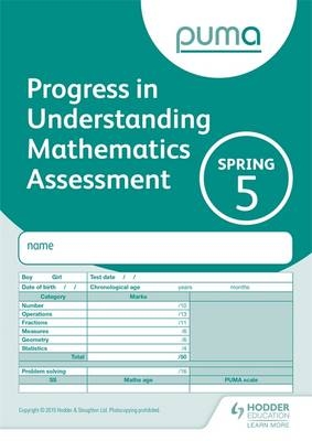 Puma Test 5, Spring Pk10 (Progress in Understanding Mathematics Assessment) - Colin McCarty, Caroline Cooke