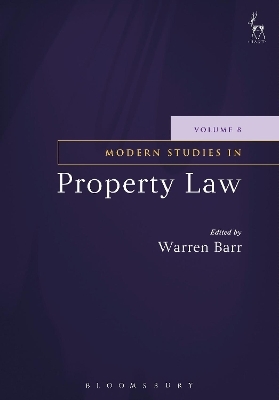 Modern Studies in Property Law - Volume 8 - 