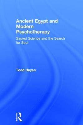 Ancient Egypt and Modern Psychotherapy