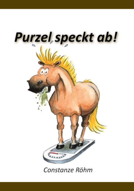 Purzel speckt ab! - Constanze R&ouml;hm