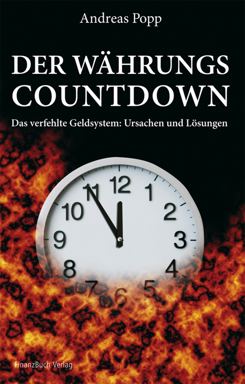 Der W&auml;hrungscountdown - Andreas Popp