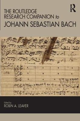Routledge Research Companion to Johann Sebastian Bach