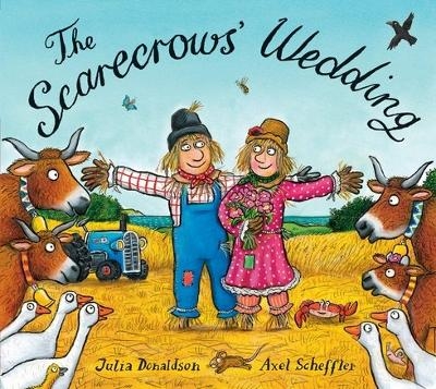 The Scarecrows' Wedding - Julia Donaldson