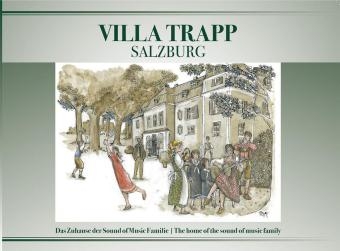 Die Villa Trapp in Salzburg - Christopher Unterkofler, Marianne Dorfer