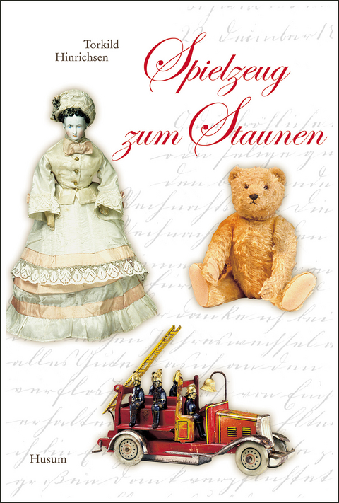 Spielzeug zum Staunen - Torkild Hinrichsen