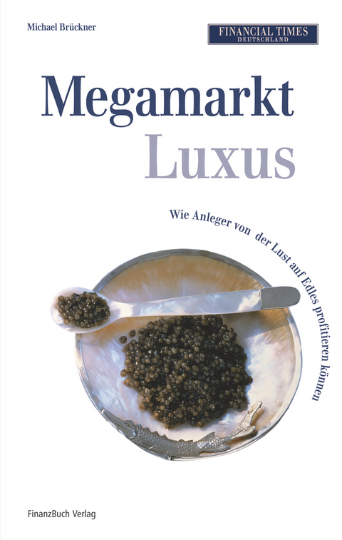 Megamarkt Luxus - Michael Br&uuml;ckner