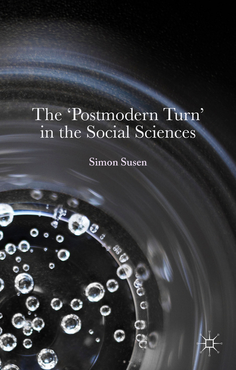 The ‘Postmodern Turn’ in the Social Sciences - Simon Susen