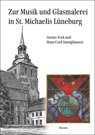 Zur Musik und Glasmalerei in St. Michaelis Lüneburg