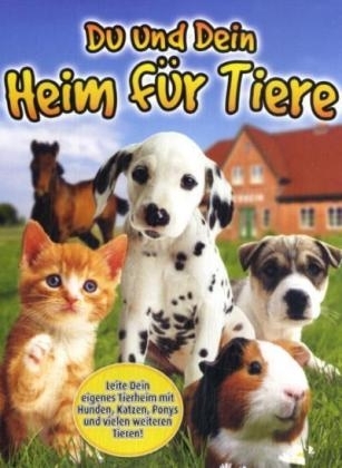Du und Dein eigenes Heim f&uuml;r Tiere, 1 CD-ROM