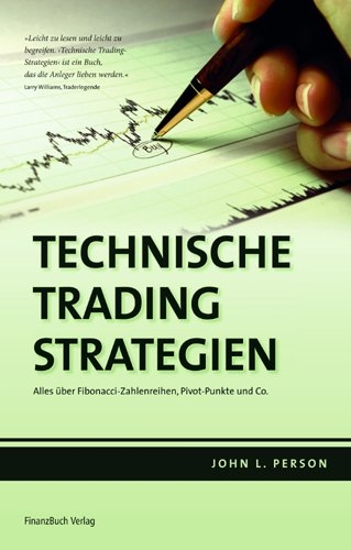 Technische Trading-Strategien - John L. Person