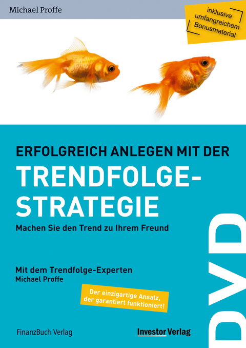 Erfolgreich mit der Trendfolgestrategie - Michael Proffe