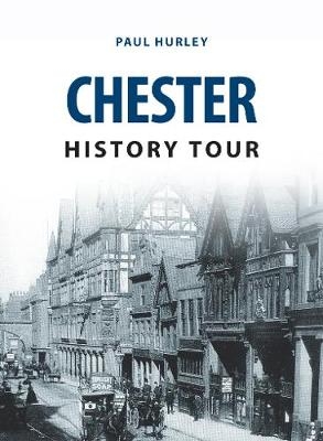 Chester History Tour -  Paul Hurley