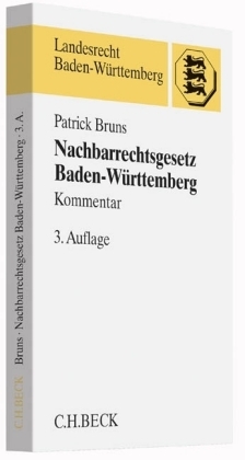 Nachbarrechtsgesetz Baden-W&uuml;rttemberg - Patrick Bruns