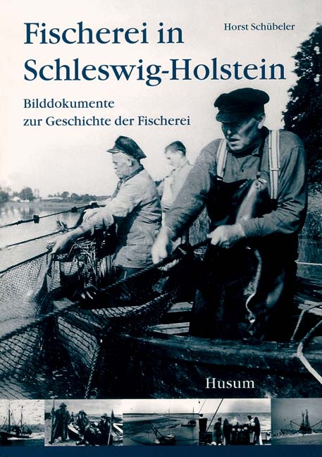 Fischerei in Schleswig-Holstein - Horst Sch&uuml;beler