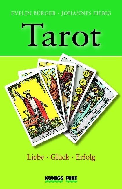 Tarot - Evelin B&uuml;rger, Johannes Fiebig