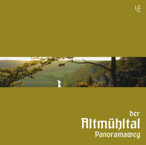 Der Altm&uuml;hltal-Panoramaweg - Caroll Meier-Liehl